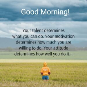 Positive Inspiring Morning motivation Quotes